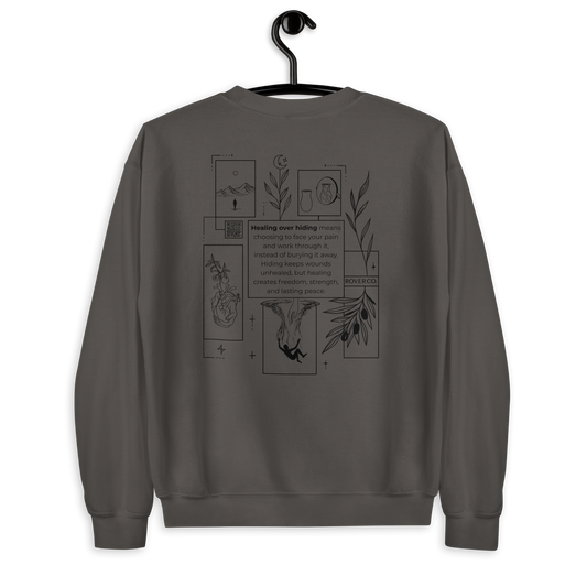 Healing Over Hiding Embroidered Mental Health Crewneck | Anxiety, Trauma & Self-Care Support Unisex Sweatshirt (Gildan 18000)