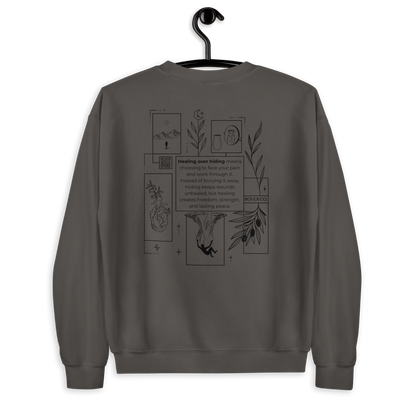 Healing Over Hiding Embroidered Mental Health Crewneck | Anxiety, Trauma & Self-Care Support Unisex Sweatshirt (Gildan 18000)