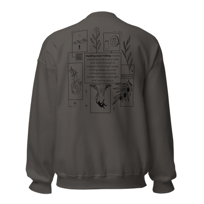 Healing Over Hiding Embroidered Mental Health Crewneck | Anxiety, Trauma & Self-Care Support Unisex Sweatshirt (Gildan 18000)