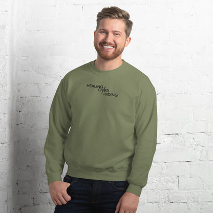 Healing over Hiding Unisex Sweatshirt | Mental Health Minimal Apparel