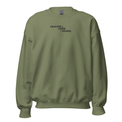 Healing Over Hiding Embroidered Mental Health Crewneck | Anxiety, Trauma & Self-Care Support Unisex Sweatshirt (Gildan 18000)