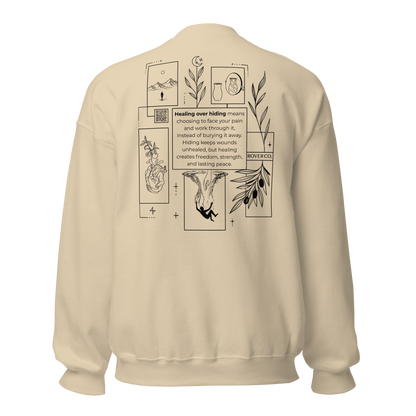 Healing Over Hiding Embroidered Mental Health Crewneck | Anxiety, Trauma & Self-Care Support Unisex Sweatshirt (Gildan 18000)